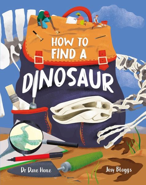 How To Find A Dinosaur (eBook, ePUB)