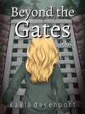 Beyond the Gates (eBook, ePUB)