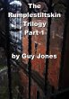 The Rumpelstiltskin Trilogy Part 1 (The... - Bild 1