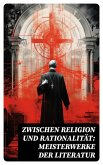 Zwischen Religion und Rationalität: Meisterwerke der Literatur (eBook, ePUB)