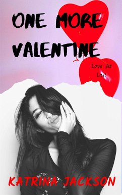 One More Valentine (Love At Last, #2) (eBook, ePUB) - Jackson, Katrina