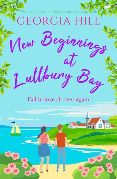 New Beginnings at Lullbury Bay (eBook, ePUB) New Beginnings at Lullbury Bay (eBook, ePUB)