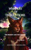 Whispers of Tribulations {The Past and The Destiny} (The Mejuarian, #1) (eBook, ePUB)