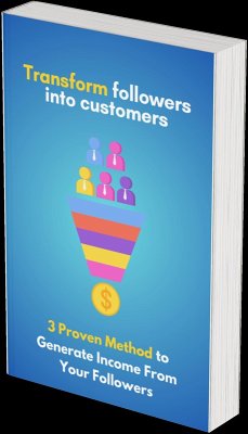 Cover How to Transform Followers Into Customers (my) (eBook, ePUB)
