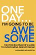 One Day ... I'm Going To Be Awesome -... - Bild 1