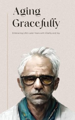 Aging Gracefully (Life stages, #6) (eBook, ePUB) - Williams, Sophia