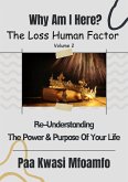 Why Am I Here? (The Loss Human Factor, #2) (eBook, ePUB) Why Am I Here? (The Loss Human Factor, #2) (eBook, ePUB)