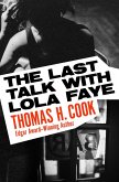 The Last Talk with Lola Faye (eBook, ePUB)