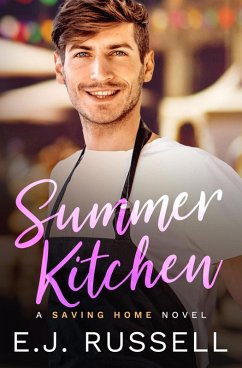 Summer Kitchen (Saving Home, #1) (eBook, ePUB) - Russell, E. J.