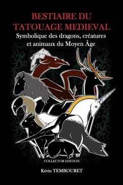 Bestiaire du tatouage médiéval (eBook, ePUB) - Tembouret, Kevin