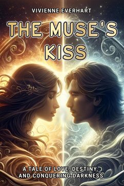 The Muse's Kiss (eBook, ePUB) - Everhart, Vivienne