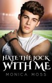Hate The Jock With Me (The Chance Encounters Series, #56) (eBook, ePUB)