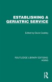 Establishing a Geriatric Service (eBook, ePUB)