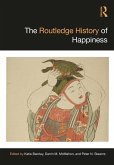 The Routledge History of Happiness (eBook, ePUB)