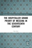 The Hospitaller Grand Priory of Messina in the Seventeenth Century (eBook, ePUB)