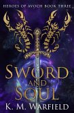 Sword and Soul (Heroes of Avoch, #3) (eBook, ePUB)