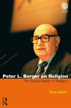 Peter L. Berger on Religion (eBook, ePUB) - Hjelm, Titus