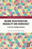 Income Redistribution, Inequality and Democracy (eBook, ePUB)
