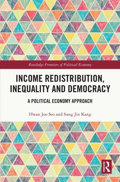 Income Redistribution, Inequality and Democracy (eBook, ePUB) - Seo, Hwan Joo; Kang, Sung Jin