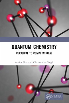 Quantum Chemistry (eBook, ePUB) - Dua, Amita; Singh, Chayannika