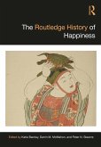 The Routledge History of Happiness (eBook, PDF)