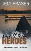 Small Town Heroes: The Complete Series (Books 1-6) (eBook, ePUB)