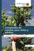 Compendio de cuentos para niños y adultos