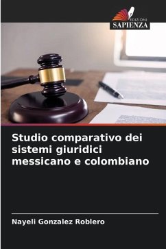 Studio comparativo dei sistemi giuridici messicano e colombiano - Gonzalez Roblero, Nayeli