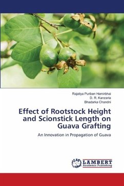 Effect of Rootstock Height and Scionstick Length on Guava Grafting