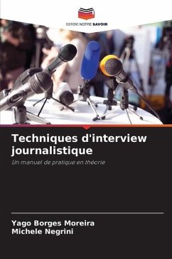 Techniques d'interview journalistique - Borges Moreira, Yago;Negrini, Michele