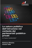 La natura pubblica dell'istruzione nel contesto dei partenariati pubblico-privati