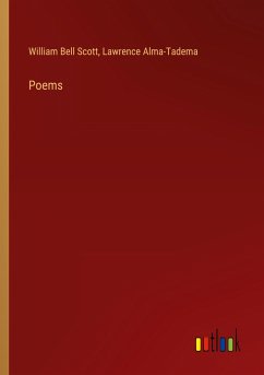 Poems - Scott, William Bell; Alma-Tadema, Lawrence
