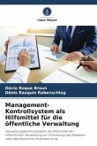 Management-Kontrollsystem als Hilfsmittel für die öffentliche Verwaltung