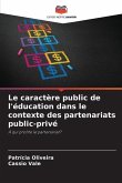 Le caractère public de l'éducation dans le contexte des partenariats public-privé