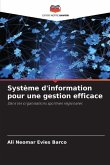 Système d'information pour une gestion efficace