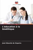 L'éducation à la bioéthique