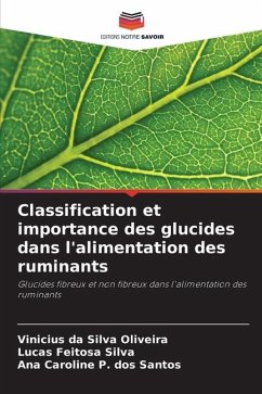 Classification et importance des glucides dans l'alimentation des ruminants - da Silva Oliveira, Vinicius;Feitosa Silva, Lucas;P. dos Santos, Ana Caroline