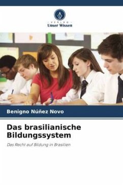 Das brasilianische Bildungssystem - Núñez Novo, Benigno