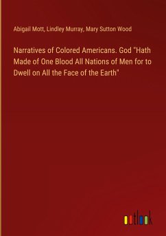 Narratives of Colored Americans. God 