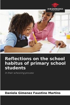 Reflections on the school habitus of primary school students - Martins, Daniela Gimenez Faustino