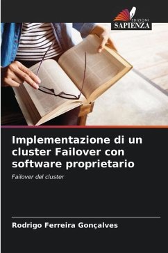 Implementazione di un cluster Failover con software proprietario - Ferreira Gonçalves, Rodrigo