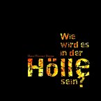 Wie wird es in der Hölle sein? Hörbuch (MP3-Download)