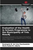 Evaluation of the Health in Schools Programme in the Municipality of Três Rios/RJ