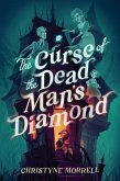 The Curse of the Dead Man's Diamond (eBook, ePUB)