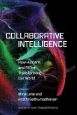 Collaborative Intelligence (eBook, ePUB) Collaborative Intelligence (eBook, ePUB)