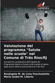 Valutazione del programma "Salute nelle scuole" nel Comune di Três Rios/RJ