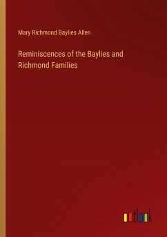 Reminiscences of the Baylies and Richmond Families - Allen, Mary Richmond Baylies