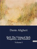 Hell: The Vision of Hell, Purgatory, and Paradise