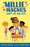 Millie Magnus Won't Be Bullied (eBook, ePUB)