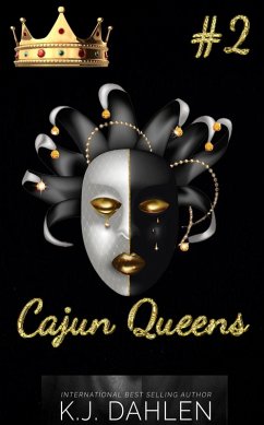 Cajun Queens#2 (eBook, ePUB) - Dahlen, Kj